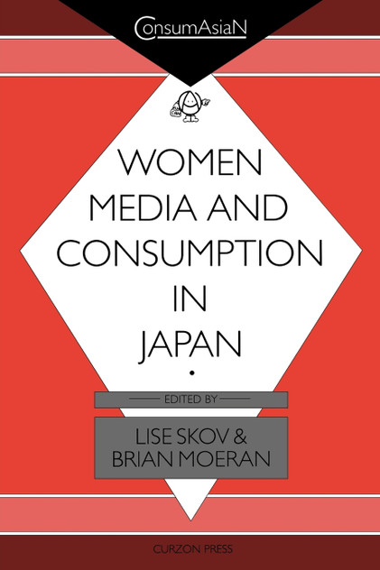 Women, Media and Consumption in Japan