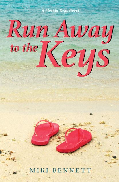 Run Away to the Keys Run Away to the Keys