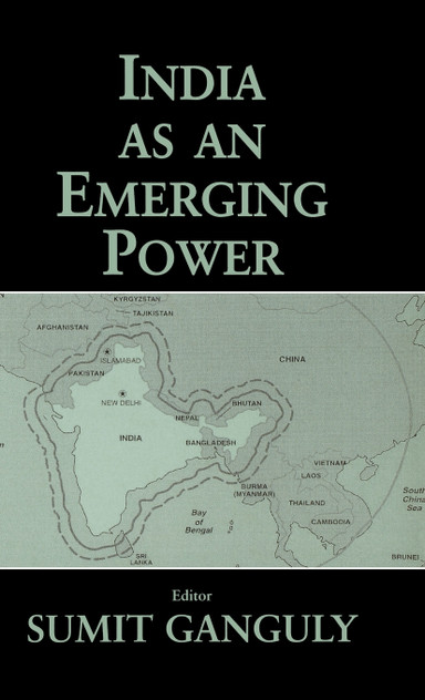 India as an Emerging Power India as an Emerging Power