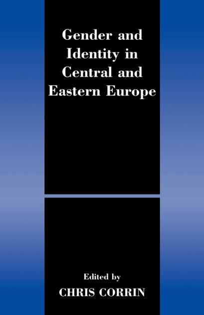 Gender and Identity in Central and Eastern Europe Gender and Identity in Central and Eastern Europe