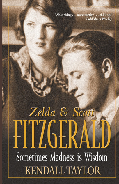 Zelda and Scott Fitzgerald Zelda and Scott Fitzgerald