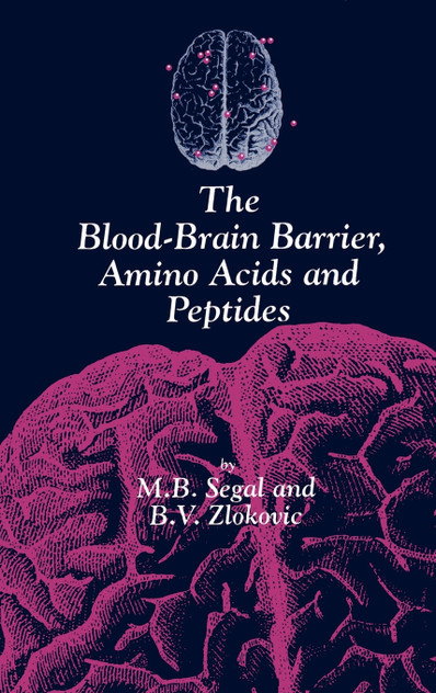 The Blood-Brain Barrier, Amino Acids and Peptides The Blood-Brain Barrier, Amino Acids and Peptides