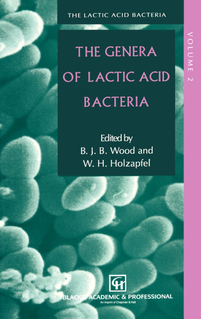 The Genera of Lactic Acid Bacteria The Genera of Lactic Acid Bacteria