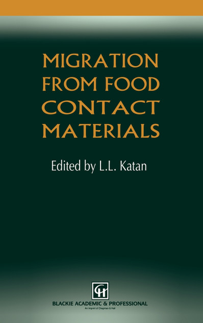 Migration from Food Contact Materials Migration from Food Contact Materials