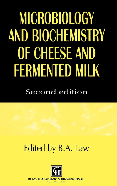 Microbiology and Biochemistry of Cheese and Fermented Milk