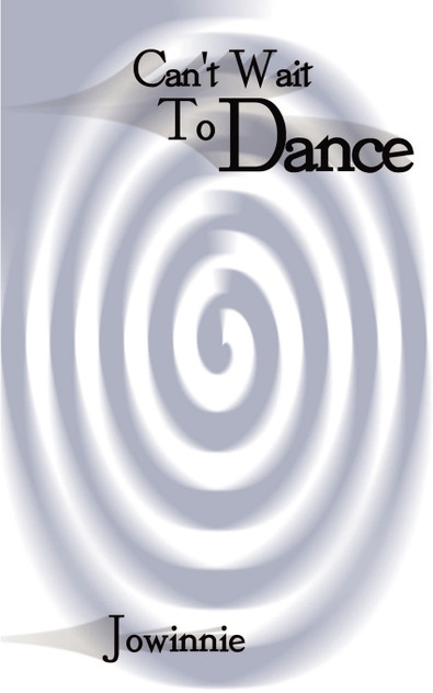 Can't Wait to Dance Can't Wait to Dance