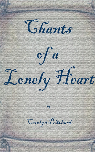 Chants of a Lonely Heart Chants of a Lonely Heart