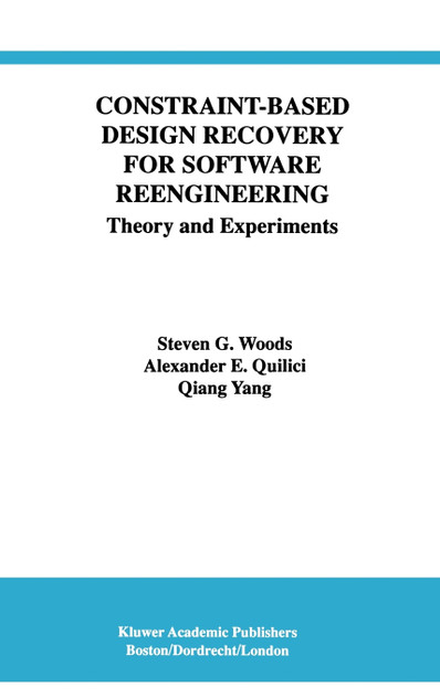 Constraint-Based Design Recovery for Software Reengineering
