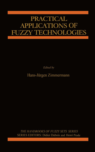Practical Applications of Fuzzy Technologies