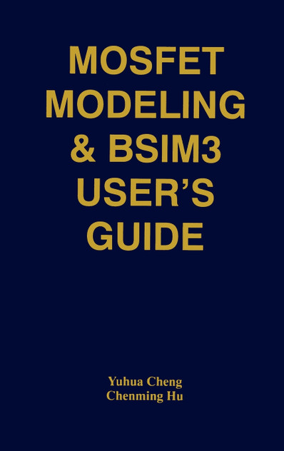 MOSFET Modeling & BSIM3 User's Guide