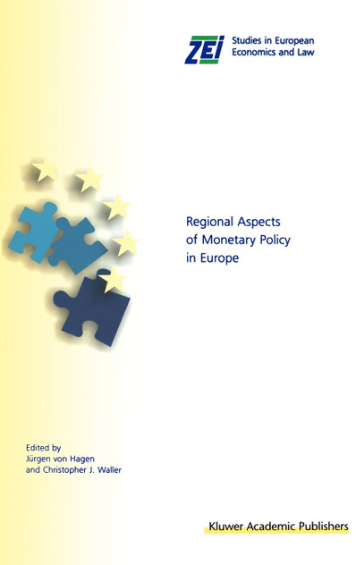 Regional Aspects of Monetary Policy in Europe Regional Aspects of Monetary Policy in Europe