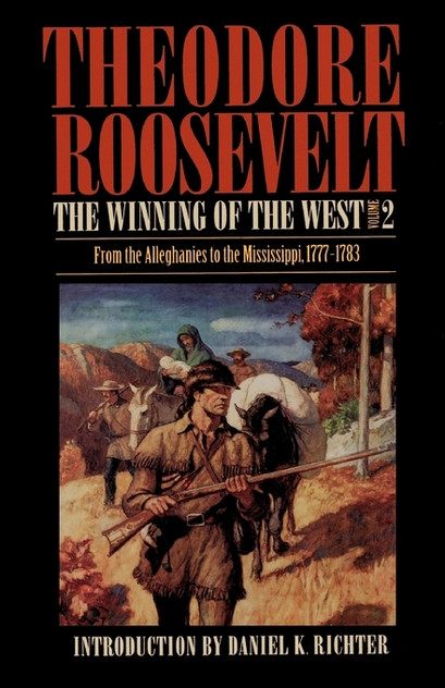 The Winning of the West volume two