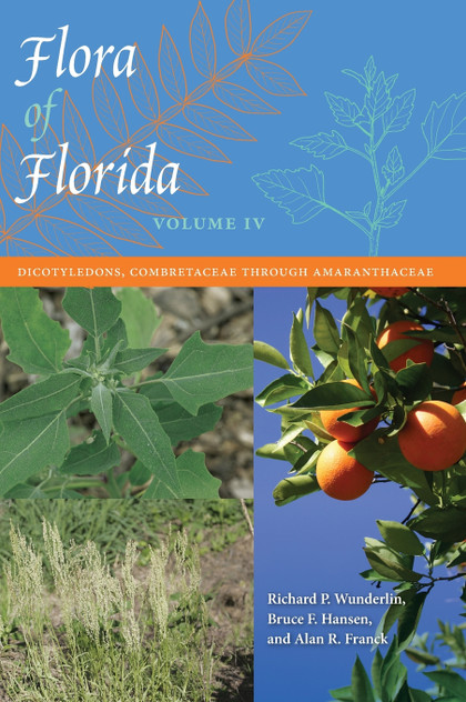 Flora of Florida, Volume IV Flora of Florida, Volume IV