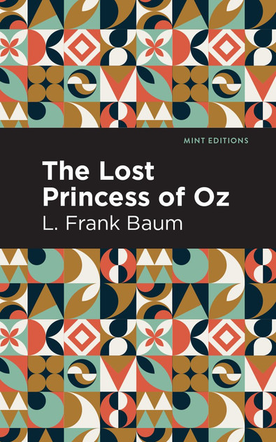 The Lost Princess of Oz The Lost Princess of Oz