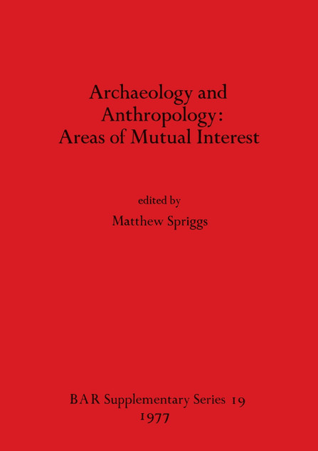 Archaeology and Anthropology-Areas of Mutual Interest