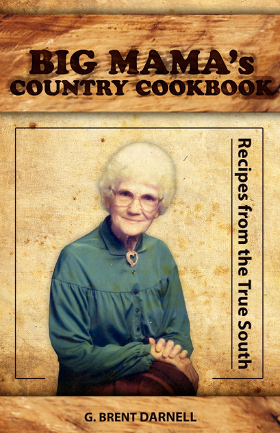 Big Mama's Country Cookbook Big Mama's Country Cookbook