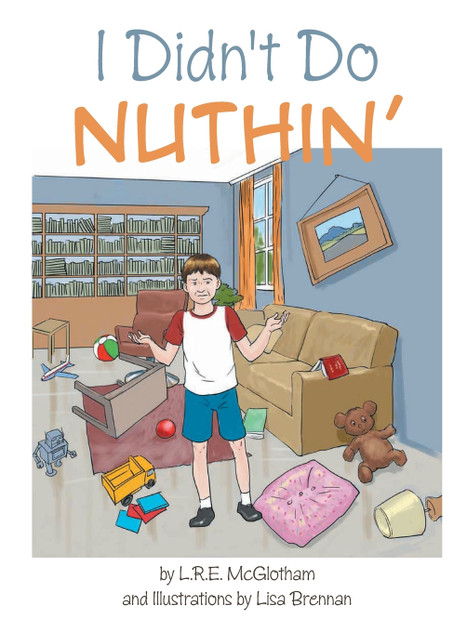 I Didn't Do Nuthin' I Didn't Do Nuthin'