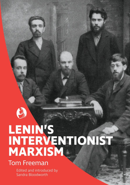Lenin's Interventionist Marxism Lenin's Interventionist Marxism
