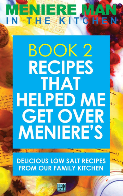 Meniere Man In The Kitchen. Book 2 Meniere Man In The Kitchen. Book 2
