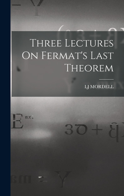 Three Lectures On Fermat's Last Theorem