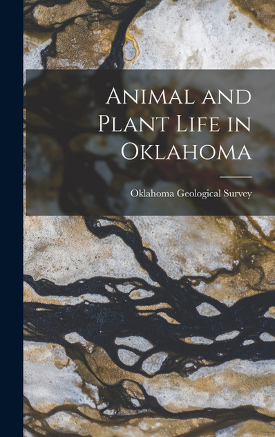 Animal and Plant Life in Oklahoma