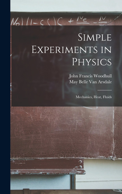 Simple Experiments in Physics