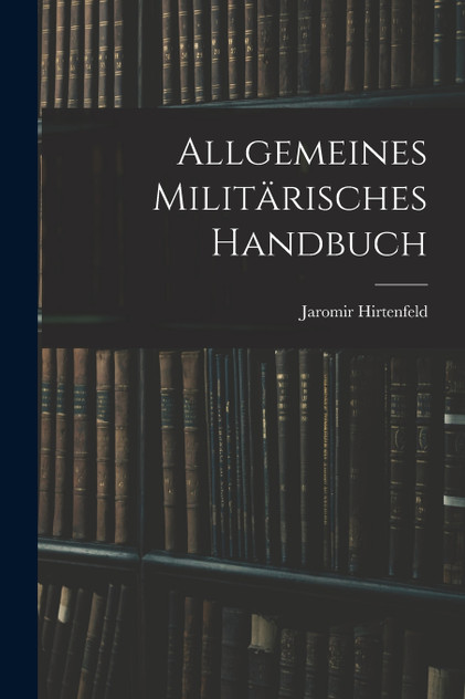 Allgemeines Militärisches Handbuch