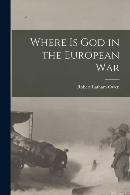 Where is God in the European War Where is God in the European War