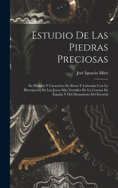 Estudio De Las Piedras Preciosas Estudio De Las Piedras Preciosas