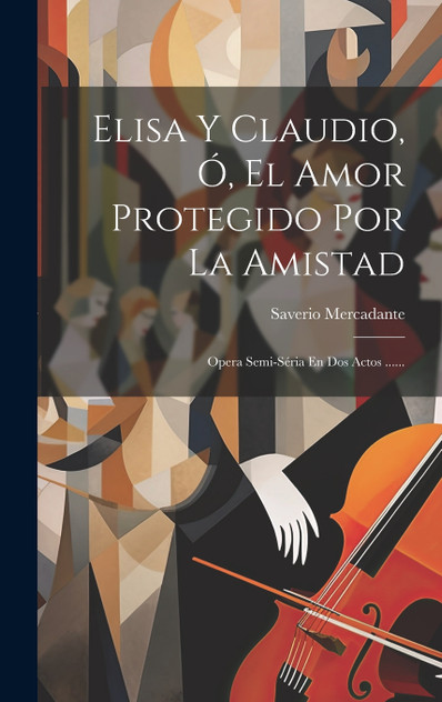 Elisa Y Claudio, Ó, El Amor Protegido Por La Amistad Elisa Y Claudio, Ó, El Amor Protegido Por La Amistad