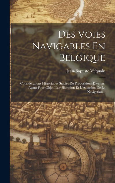 Des Voies Navigables En Belgique Des Voies Navigables En Belgique