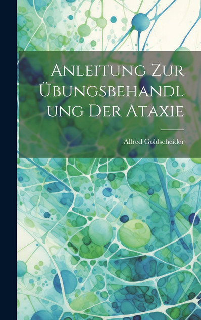 Anleitung Zur Übungsbehandlung Der Ataxie