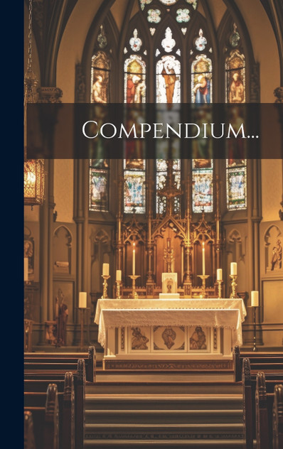 Compendium... Compendium...