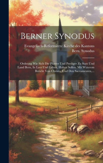 Berner Synodus Berner Synodus