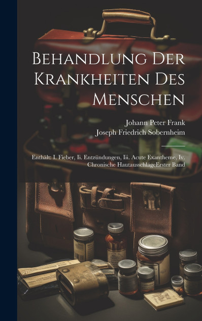 Behandlung Der Krankheiten Des Menschen Behandlung Der Krankheiten Des Menschen