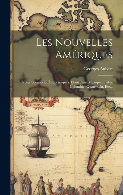 Les Nouvelles Amériques Les Nouvelles Amériques
