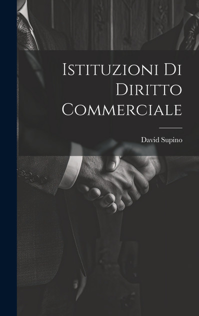 Istituzioni Di Diritto Commerciale Istituzioni Di Diritto Commerciale