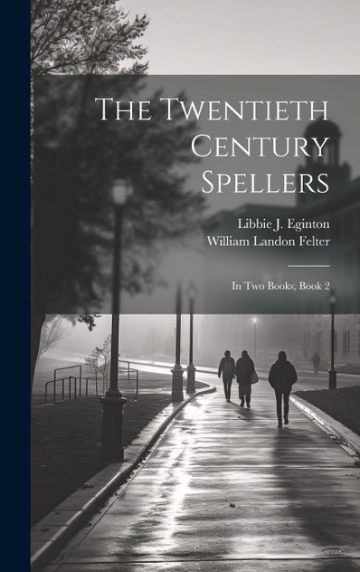 The Twentieth Century Spellers The Twentieth Century Spellers