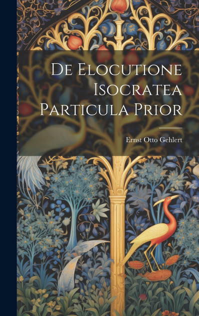 De Elocutione Isocratea Particula Prior De Elocutione Isocratea Particula Prior