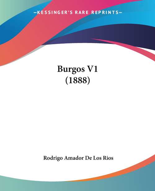 Burgos V1 (1888) Burgos V1 (1888)