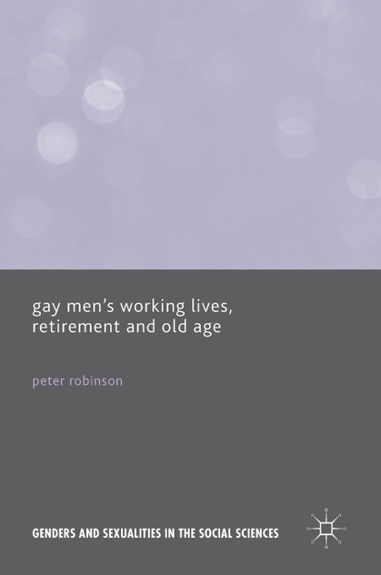 Gay Men's Working Lives, Retirement and Old Age