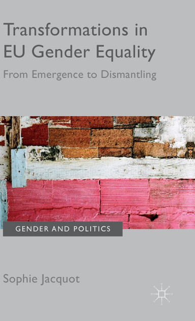 Transformations in EU Gender Equality Transformations in EU Gender Equality