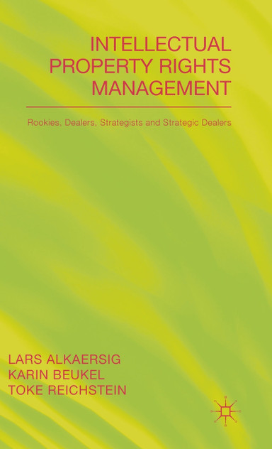Intellectual Property Rights Management Intellectual Property Rights Management