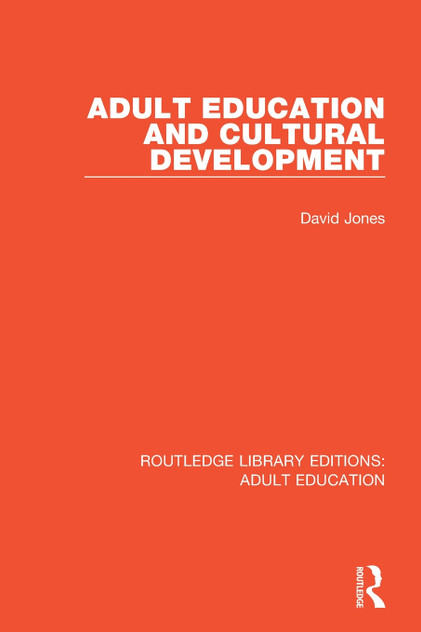 Adult Education and Cultural Development Adult Education and Cultural Development