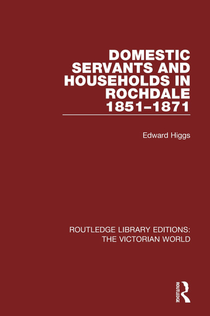 Domestic Servants and Households in Rochdale Domestic Servants and Households in Rochdale