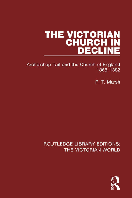The Victorian Church in Decline The Victorian Church in Decline