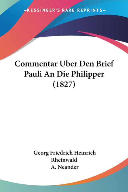 Commentar Uber Den Brief Pauli An Die Philipper (1827)