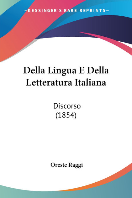 Della Lingua E Della Letteratura Italiana Della Lingua E Della Letteratura Italiana