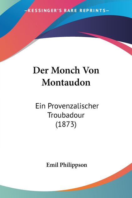Der Monch Von Montaudon Der Monch Von Montaudon