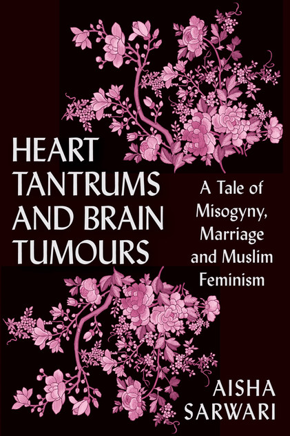 Heart Tantrums and Brain Tumours Heart Tantrums and Brain Tumours